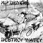Nip Drivers Destroy Whitey