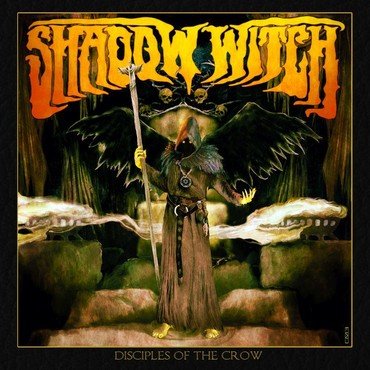 Shadow Witch - Disciples Of The Crow vinyl record album art
