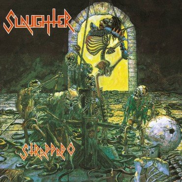 Slaughter - Strappado vinyl record album art
