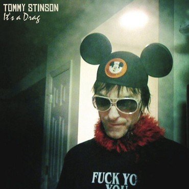Tommy Stinson - It'S A Drag vinyl record album art