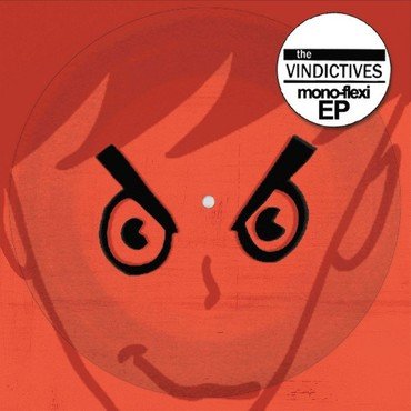 The Vindictives - Mono Flexi Ep vinyl record album art