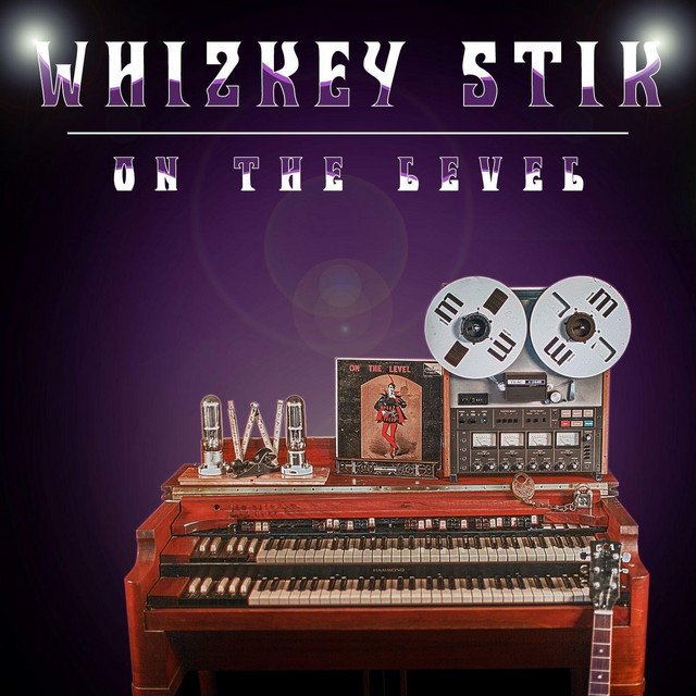Whizkey Stik On The Level