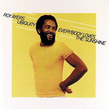 AYERS, ROY - EVERYBODY LOVES THE SUNSHINE vinyl record album art