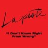 La Peste I Don't Know Right From Wrong: Lost LA Peste 76-79 Vol1