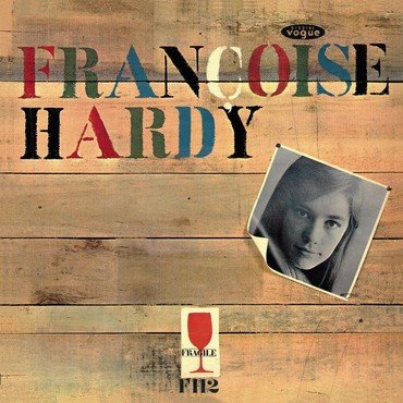 HARDY, FRANCOISE - FRANCOISE HARDY vinyl record album art