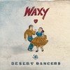 Waxy Desert Dancers