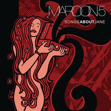 Maroon 5 - Songs About Jane vinyl record album art