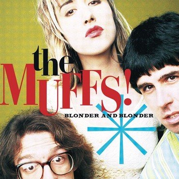 The Muffs - Blonder And Blonder vinyl record album art