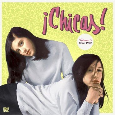 VARIOUS - CHICAS! VOL.3 vinyl record album art