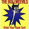 The Bollweevils Stick Your Neck Out!