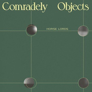 Horse Lords - Demand To Be Taken To Heaven Alive vinyl record album art