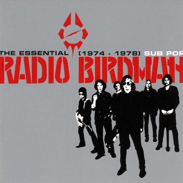 RADIO BIRDMAN - ESSENTIAL RADIO BIRDMAN vinyl record album art