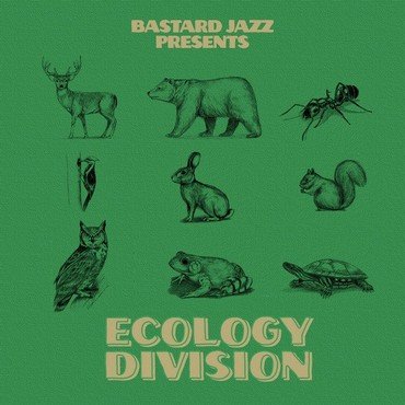 Various - Bastard Jazz Presents: Ecology Divi vinyl record album art
