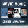 Movie Movie Coming Attractions