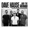 Dave Hause - ...AND THE MERMAID (PIC) vinyl record album art