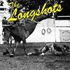 The Longshots - THE LONGSHOTS vinyl record album art