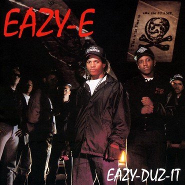 Eazy E. Easy Duz it