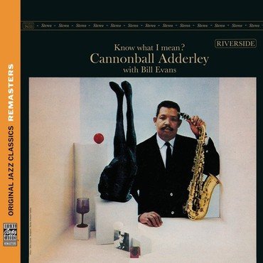 Cannonball & Bill Evans Adderley - Know What I Mean? (180 Gr) vinyl record album art
