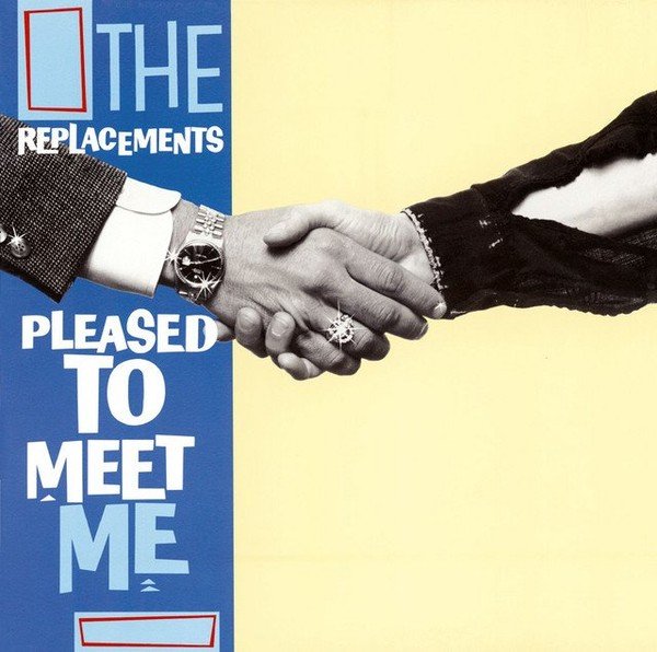 The Replacements - Pleased To Meet Me vinyl record album art