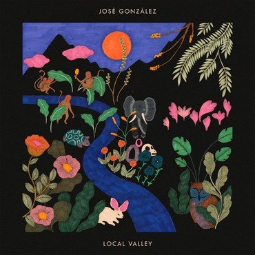 GONZALEZ, JOSE - LOCAL VALLEY vinyl record album art