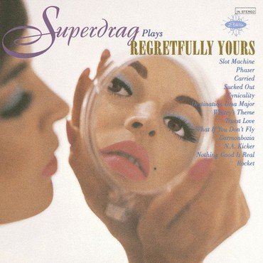 Superdrag - REGRETFULLY YOURS (ELEKTRA 75) vinyl record album art