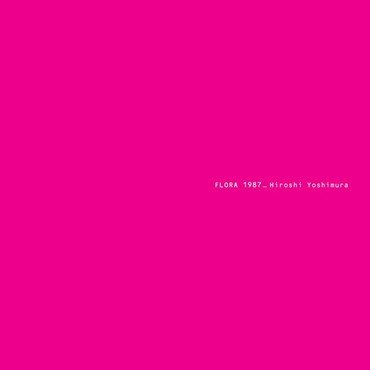 Hiroshi Yoshimura - FLORA (SKY BLUE VINYL) vinyl record album art