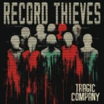 Record Thieves - Tragic Company (color) vinyl record album art