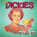 The Dickies Blink-183