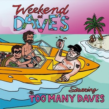 Too Many Daves - Weekend At Dave's (purple) vinyl record album art
