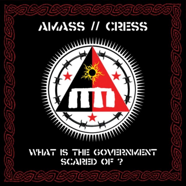 Amass/Cress - What Is The Government Scared Of? Split vinyl record album art