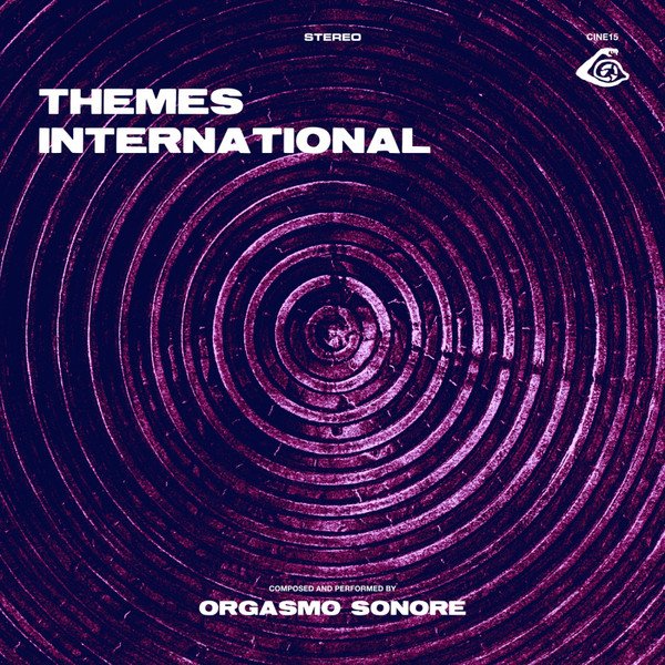 Orgasmo Sonore - THEMES INTERNATIONAL (180 GR) vinyl record album art