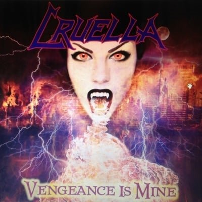 Cruella - VENGEANCE IS MINE (30TH ANN. ED.) vinyl record album art