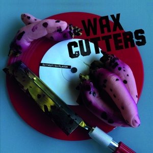 Dj T-kut & Dj Player - WAX CUTTERS (BLACK) vinyl record album art