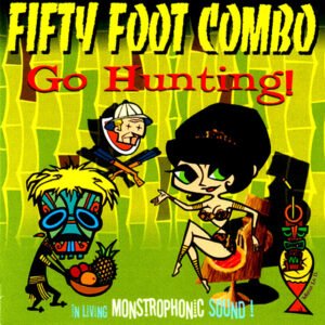 Fifty Foot Combo & Reverend Beat Man