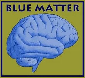 BLUE MATTER