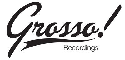 GROSSO! RECORDINGS